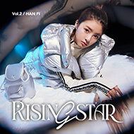 RISING STAR無敵新星 韓菲
